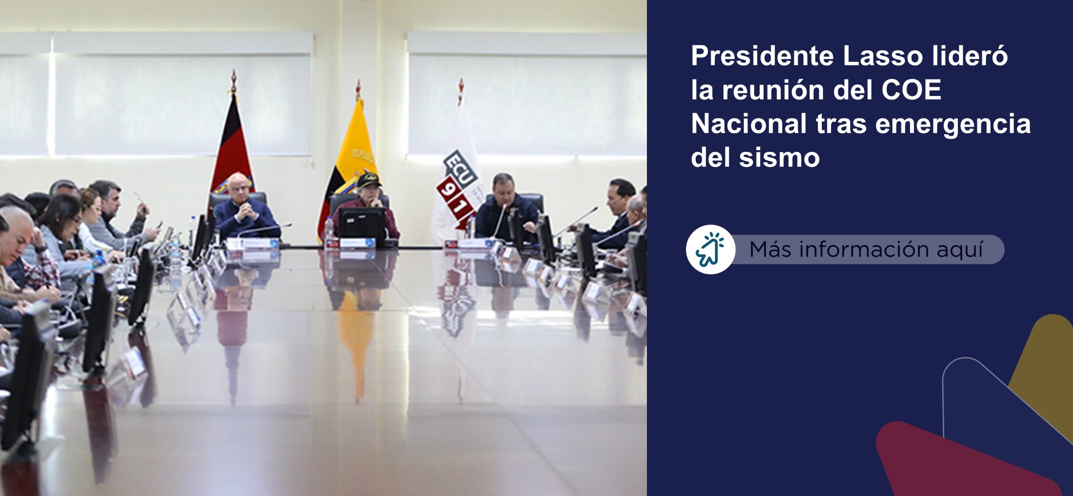 El presidente de la República, Guillermo Lasso, lideró el COE Nacional, donde se evalúan todas las acciones, atenciones y procedimientos ejecutados tras la emergencia por el sismo